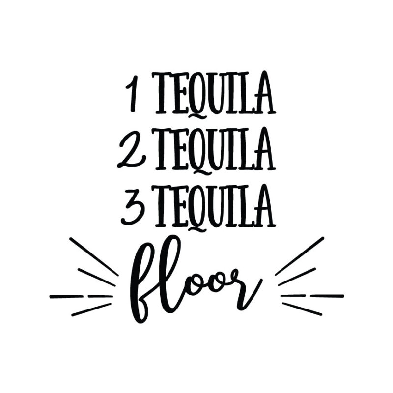 1 Tequila 2 Tequila 3 Tequila Floor SVG