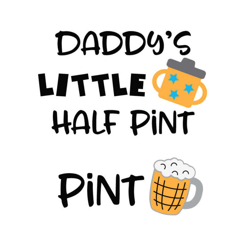 Daddy's Little Half Pint