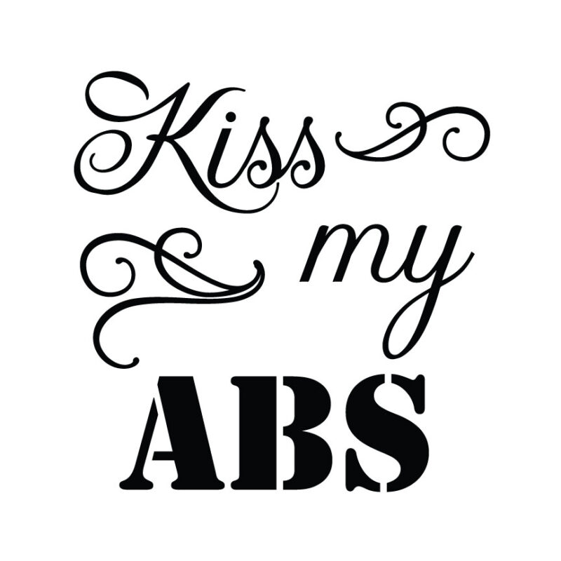 Kiss My Abs