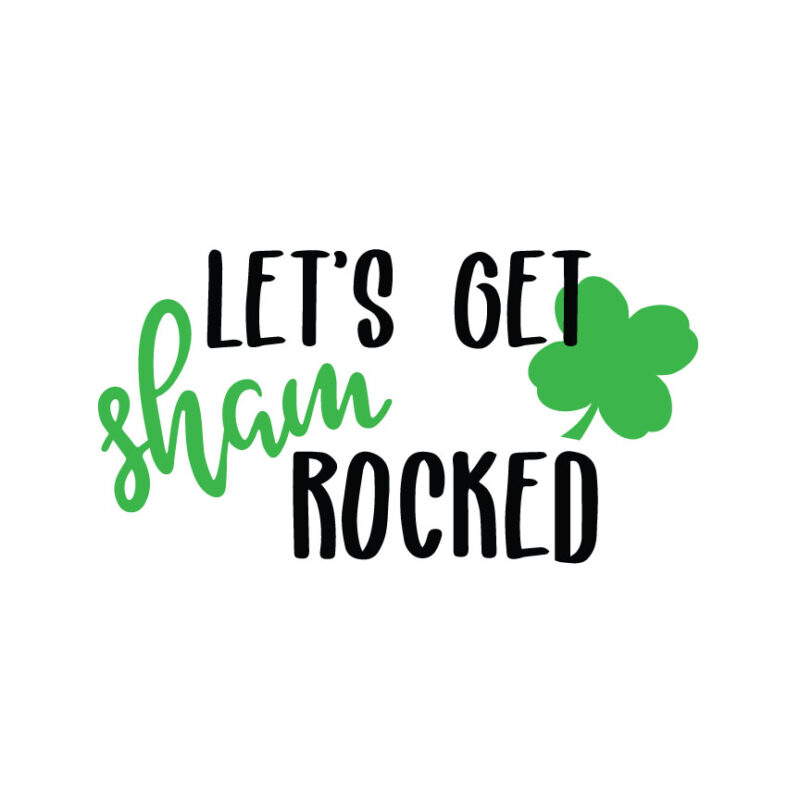 Let's Get Sham Rocked