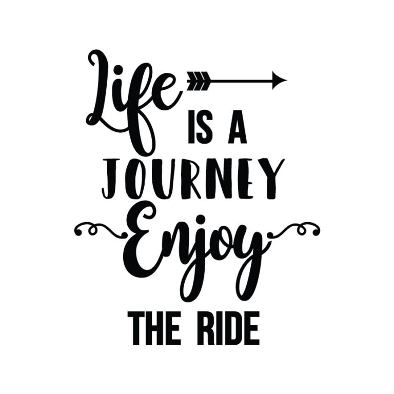 Life Is A Journey Enjoy The Ride SVG - Crafty Canada Studio