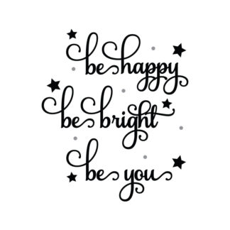 Be bright, be happy, be you! - Art print - Make it with Words