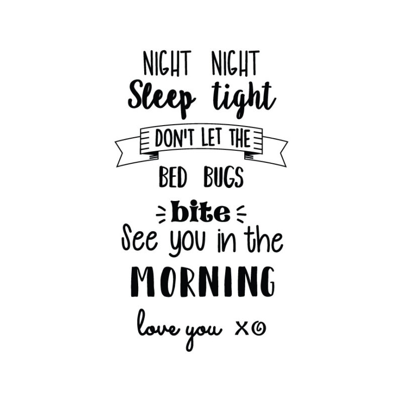 Don't Let The Bed Bugs Bite Poem SVG