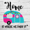 Home Is Where We Park It SVG - Image 3
