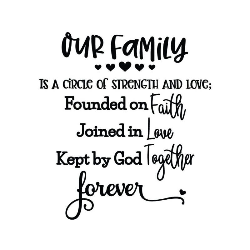Our Family Is A Circle Of Strength And Love SVG