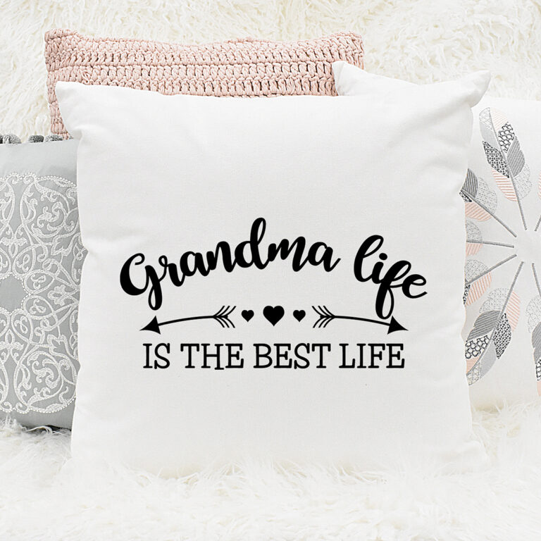 grandma life is the best life