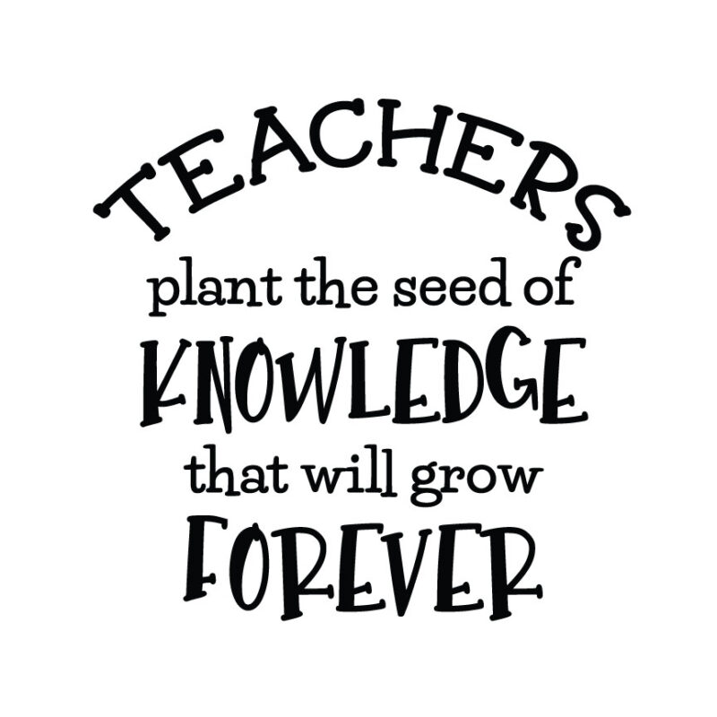 Teachers Plant The Seed Of Knowledge SVG