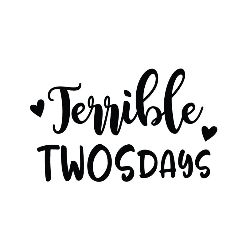 Terrible Twosdays SVG