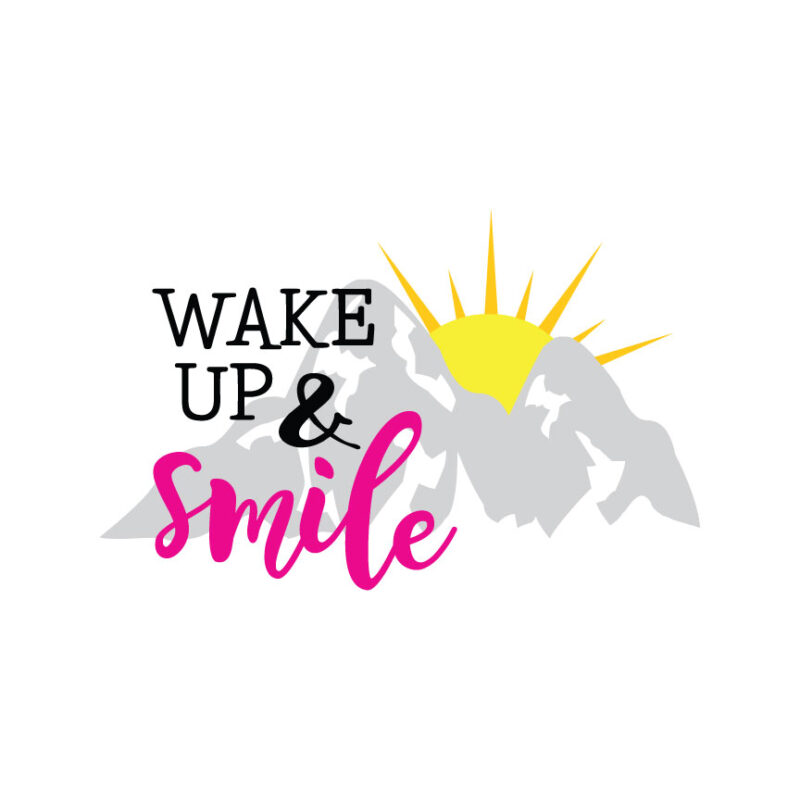 Wake Up And Smile