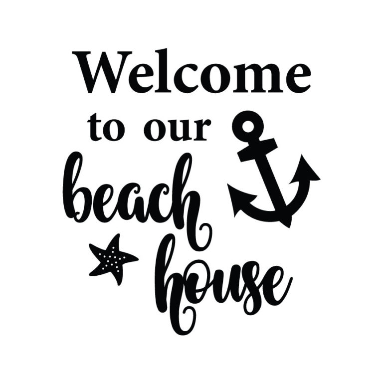 Welcome To Our Beach House - Crafty Canada Studio