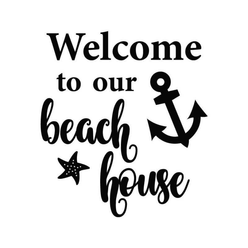 Welcome To Our Beach House SVG