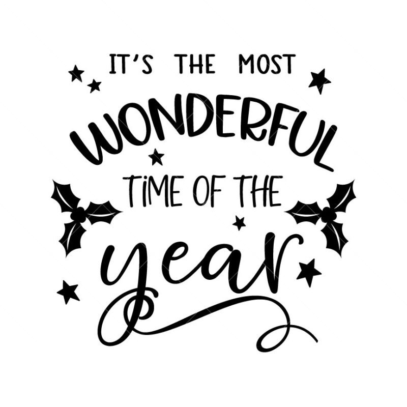 It's The Most Wonderful Time Of The Year SVG
