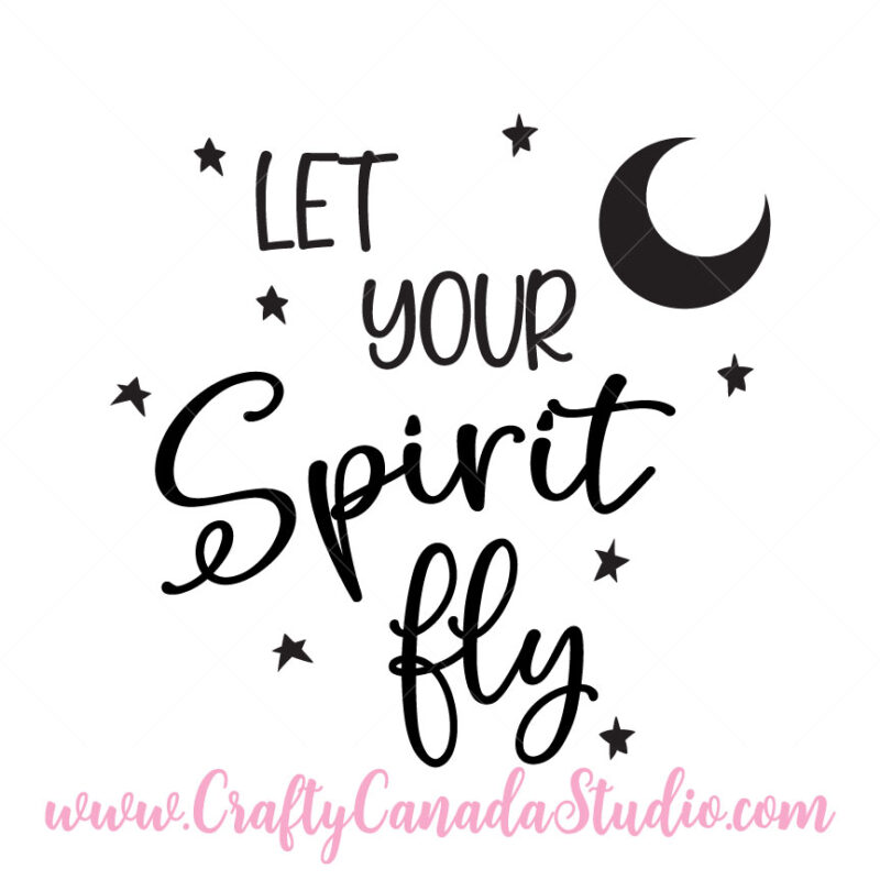 Let Your Spirit Fly SVG