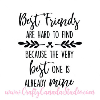 Download Best Friends Are Hard To Find Svg Crafty Canada Studio