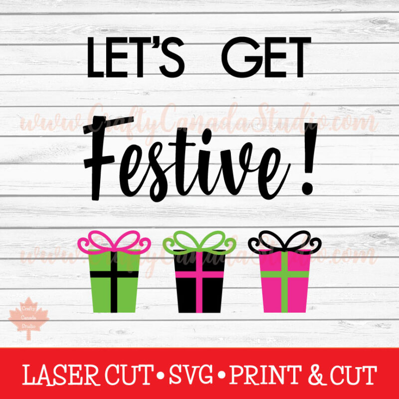 Let's Get Festive SVG